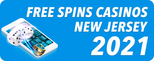 free spins casinos new jersey 2021