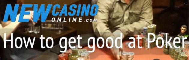 how to get good at poker